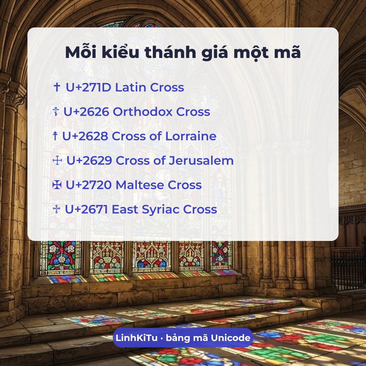 Bảng mã Unicode kí tự thánh giá: Latin Cross, Orthodox Cross, Cross of Lorraine, Cross of Jerusalem, Maltese Cross